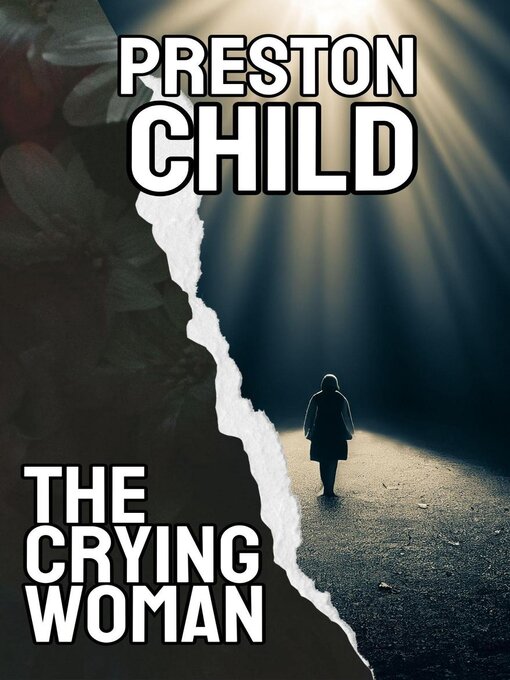 Title details for The crying woman by Preston Child - Available